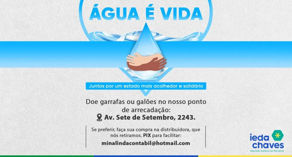 Ieda Chaves mobiliza a campanha "Água é Vida" para aliviar a crise hídrica em Porto Velho